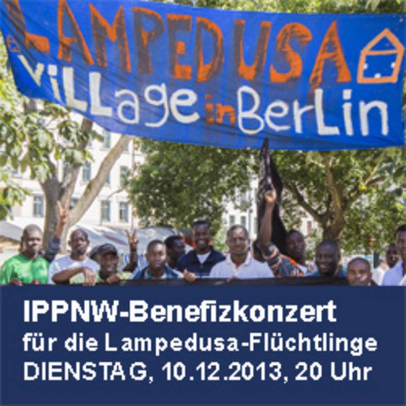 IPPNW-Benefizkonzert zugunsten der Lampedusa-Flüchtlinge am 10.12.2013